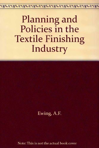 Planning and Policies in the Textile Finishing Industry