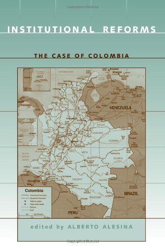 Institutional Reforms: The Case of Colombia (The MIT Press)