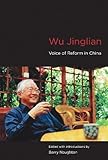 Wu Jinglian: Voice of Reform in China