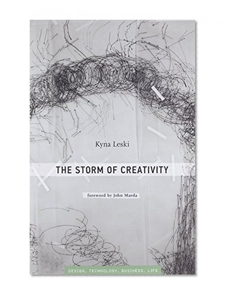 Book Cover The Storm of Creativity (Simplicity: Design, Technology, Business, Life)