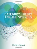 Category Theory for the Sciences (MIT Press)
