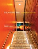 Becoming MIT: Moments of Decision