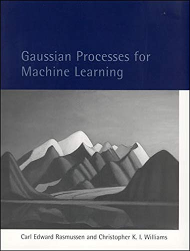 Book Cover Gaussian Processes for Machine Learning (Adaptive Computation and Machine Learning series)