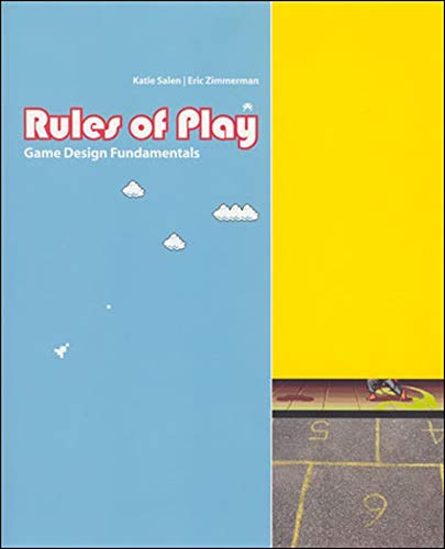 Book Cover Rules of Play: Game Design Fundamentals (The MIT Press)