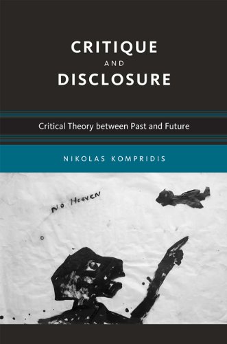 Book Cover Critique and Disclosure: Critical Theory between Past and Future (Studies in Contemporary German Social Thought)