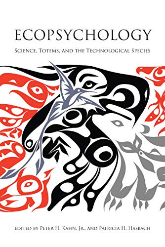 Book Cover Ecopsychology: Science, Totems, and the Technological Species (The MIT Press)
