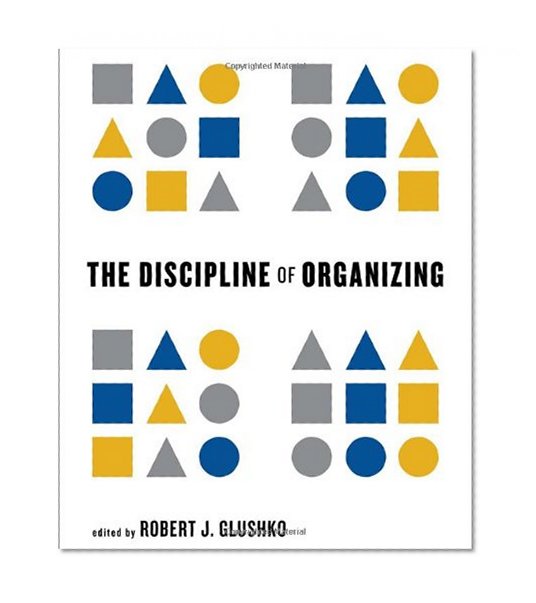 Book Cover The Discipline of Organizing