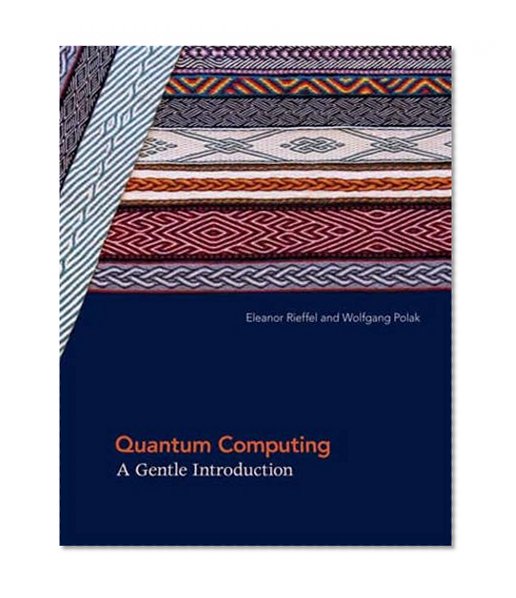 Book Cover Quantum Computing: A Gentle Introduction (Scientific and Engineering Computation)