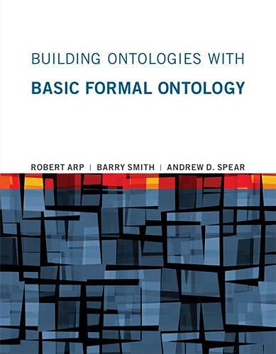 Book Cover Building Ontologies with Basic Formal Ontology (The MIT Press)