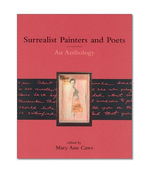 Surrealist Painters and Poets: An Anthology