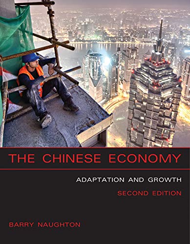 Book Cover The Chinese Economy, second edition: Adaptation and Growth (The MIT Press)