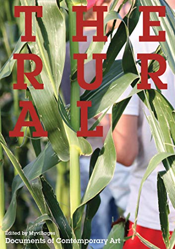 Book Cover The Rural (Whitechapel: Documents of Contemporary Art)