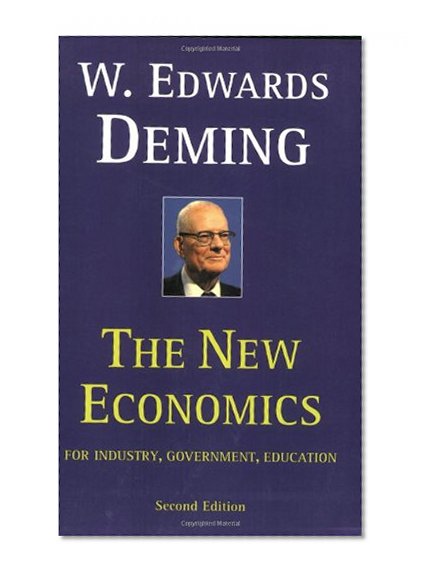 Book Cover The New Economics for Industry, Government, Education - 2nd Edition