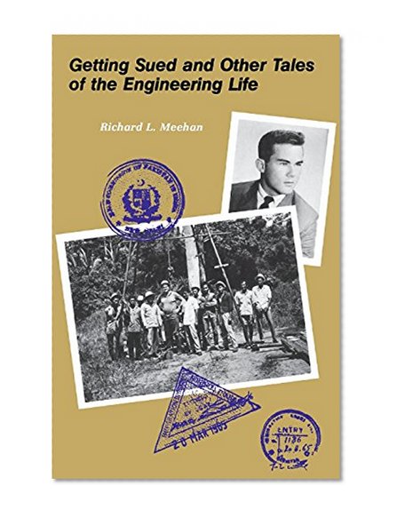 Book Cover Getting Sued and Other Tales of the Engineering Life
