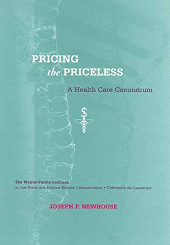 Book Cover Pricing the Priceless: A Health Care Conundrum (Walras-Pareto Lectures)