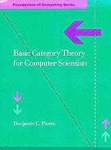 Book Cover Basic Category Theory for Computer Scientists (Foundations of Computing)
