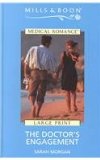 The Doctor's Engagement (Mills & Boon Medical)