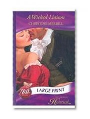 A Wicked Liaison (Mills & Boon Largeprint Historical)