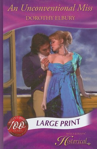 An Unconventional Miss (Mills & Boon Historical Romance)