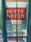 Henrietta's Own Castle (Betty Neels Large Print Collection)