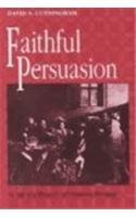 Faithful Persuasion: Theology