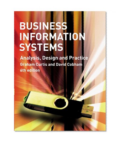 Book Cover Business Information Systems: Analysis, Design and Practice (6th Edition)