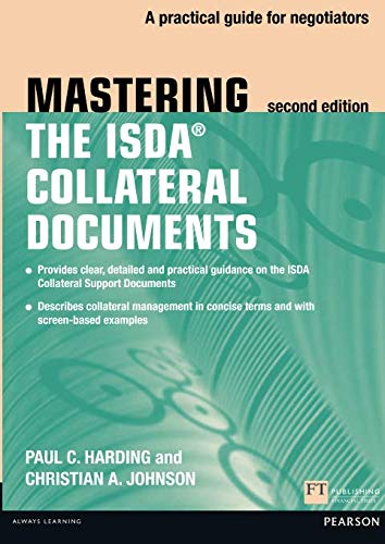 Book Cover Mastering ISDA Collateral Documents: A Practical Guide for Negotiators (2nd Edition)