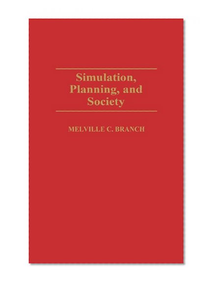 Simulation, Planning, and Society