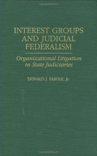 Interest Groups and Judicial Federalism