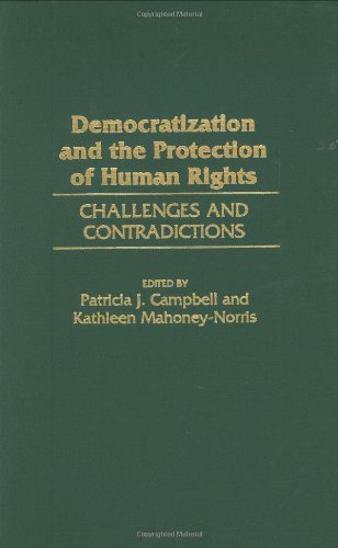 Democratization and the Protection of Human Rights: Challenges and Contradictions