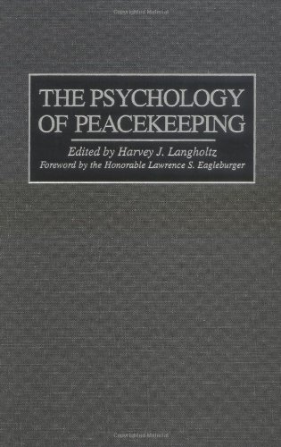 The Psychology of Peacekeeping