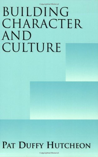 Building Character and Culture