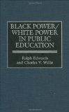 Black Power/White Power in Public Education