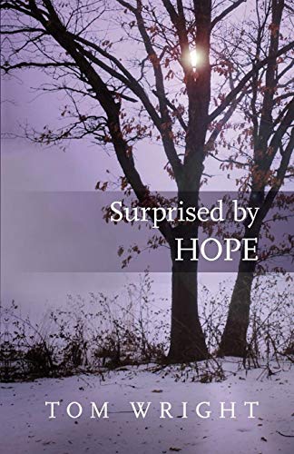 Book Cover Surprised by Hope: Original, Provocative And Practical