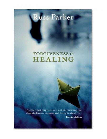 Forgiveness is Healing