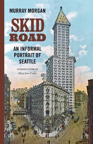 Book Cover Skid Road: An Informal Portrait of Seattle