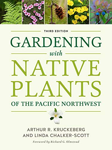 Book Cover Gardening with Native Plants of the Pacific Northwest