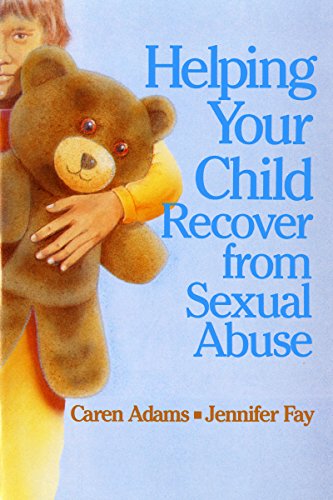 Book Cover Helping Your Child Recover from Sexual Abuse