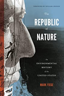 Book Cover The Republic of Nature: An Environmental History of the United States (Weyerhaeuser Environmental Books)