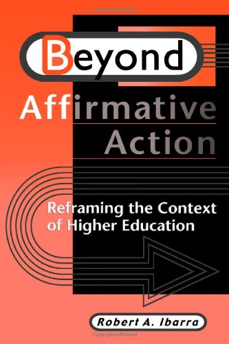 Book Cover Beyond Affirmative Action:  Reframing the Context of Higher Education