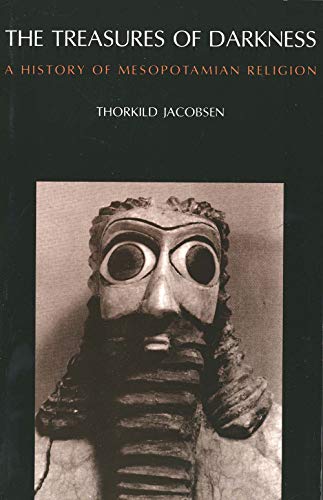 Book Cover The Treasures of Darkness: A History of Mesopotamian Religion