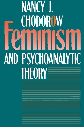 Feminism and Psychoanalytic Theory
