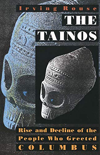 Book Cover The Tainos: Rise and Decline of the People Who Greeted Columbus