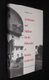 Architecture and Nihilism: On the Philosophy of Modern Architecture (Theoretical Perspectives in Architectura)
