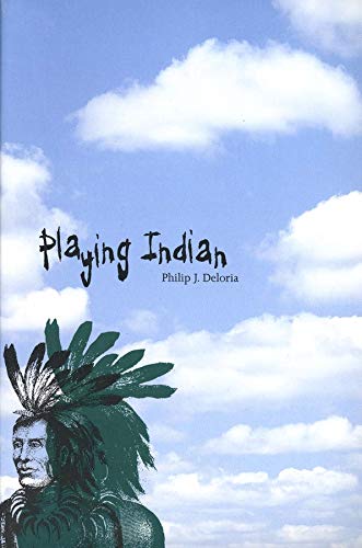 Book Cover Playing Indian (Yale Historical Publications Series)