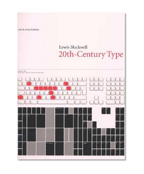 Twentieth-Century Type, New and Revised Edition