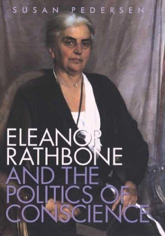 Book Cover Eleanor Rathbone and the Politics of Conscience (Society and the Sexes in the Modern Worl)