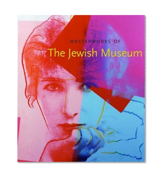 Masterworks of The Jewish Museum