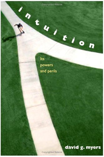 Book Cover Intuition: Its Powers and Perils (Yale Nota Bene)