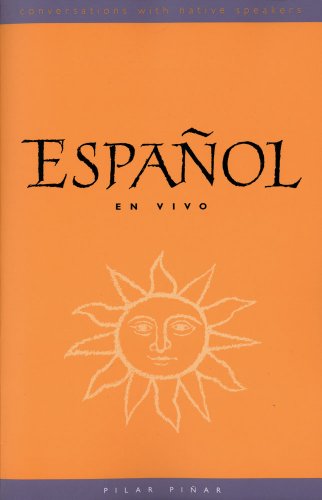 EspaÃ±ol en Vivo (text): Conversations with Native Speakers